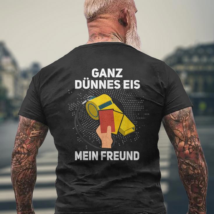 Ganz Thin Ice My Friend Schiri Referee S T-Shirt mit Rückendruck Geschenke für alte Männer