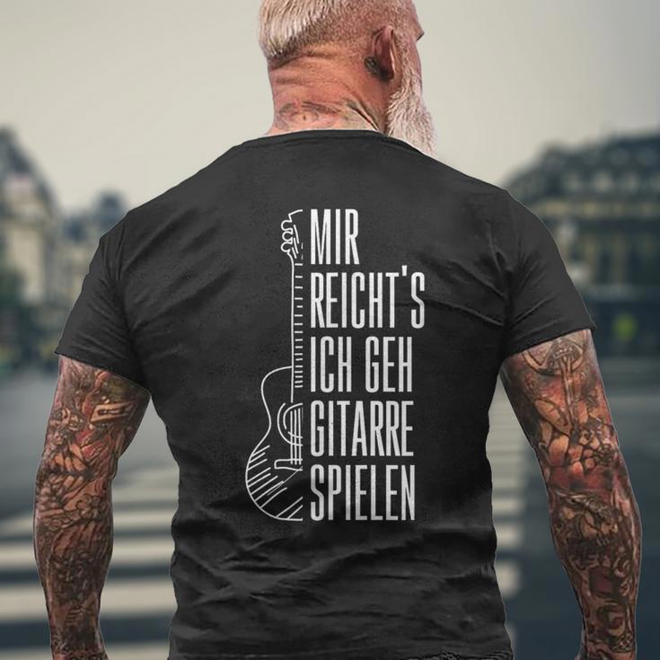 Guitar Mir Reichts Ich Geh Guitarre Spielen T-Shirt mit Rückendruck Geschenke für alte Männer