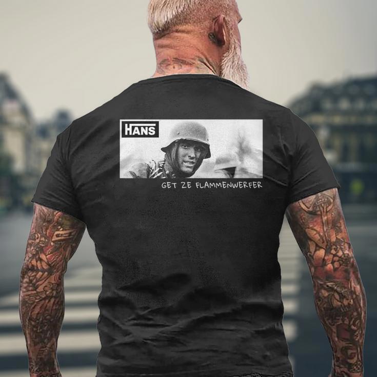 Hans Get Ze Flamethrowerintage Ww2 Soldier Meme T-Shirt mit Rückendruck Geschenke für alte Männer