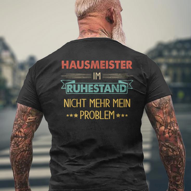 With Hausmeister Im Ruhestand Nicht Mehr Mein Problem T-Shirt mit Rückendruck Geschenke für alte Männer