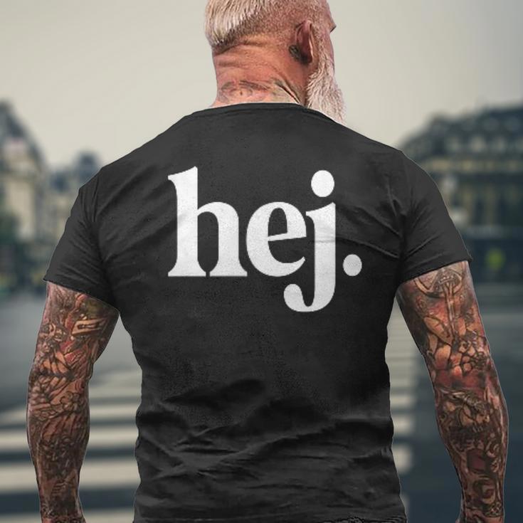 Hej Hey Hallo Leute Hi Ihr Lieben Swedish Sweden T-Shirt mit Rückendruck Geschenke für alte Männer