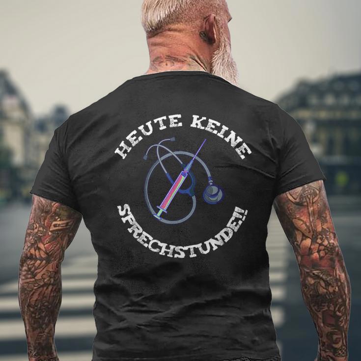 Heute Keine Sprechstunde Arzt Doktor Pfleger T-Shirt mit Rückendruck Geschenke für alte Männer