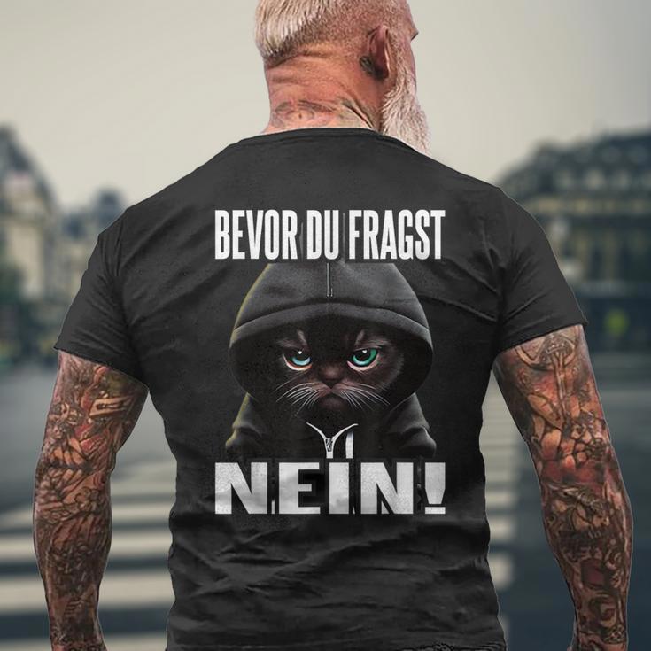 Ich Bevor Du Fragst Nein T-Shirt mit Rückendruck Geschenke für alte Männer