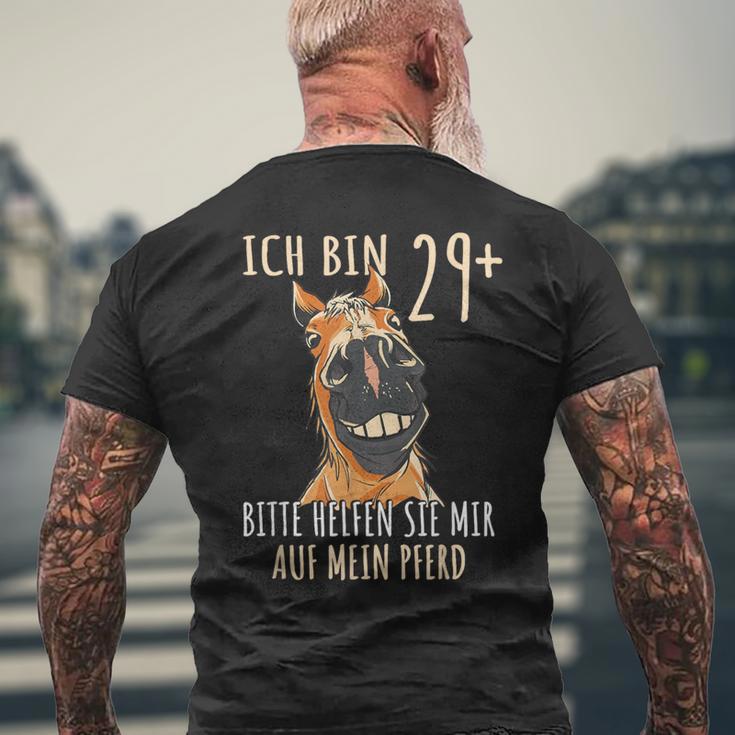 Ich Bin 29 Bitte Helfen Sie Mir Auf Mein Pferd T-Shirt mit Rückendruck Geschenke für alte Männer