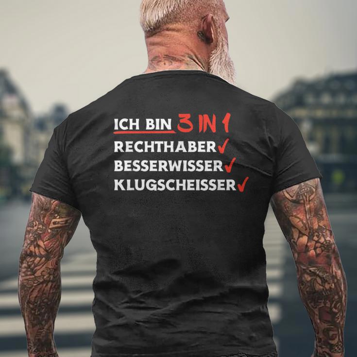 Ich Bin 3 In 1 Rechthaber Besserwisser Klugscheißer T-Shirt mit Rückendruck Geschenke für alte Männer