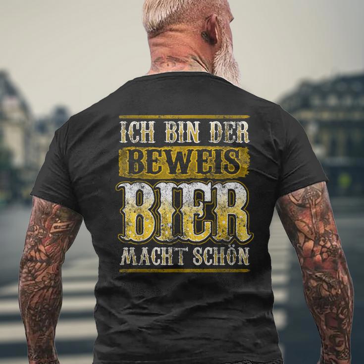 Ich Bin Der Beweis Bier Macht Schön Alkohol Durst Saufen German T-Shirt mit Rückendruck Geschenke für alte Männer