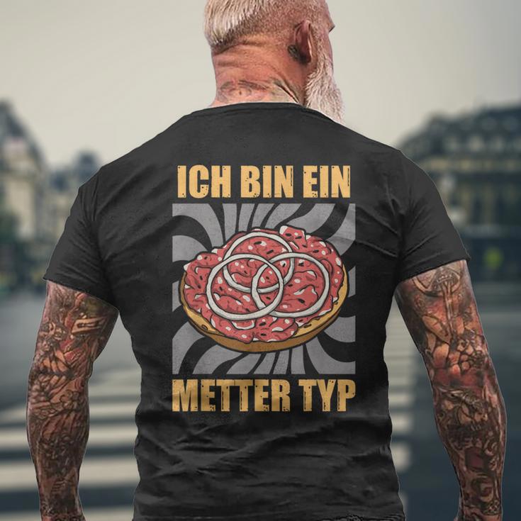 Ich Bin Ein Metter Type Hackepeter I'm A Metter Typ S T-Shirt mit Rückendruck Geschenke für alte Männer