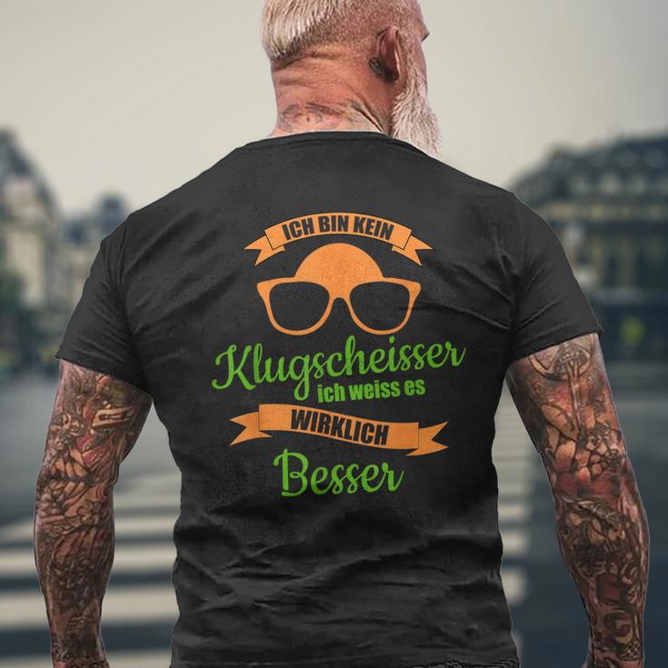 Ich Bin Keine Klugscheißer Ich Weiß Es Wirklich Besser T-Shirt mit Rückendruck Geschenke für alte Männer