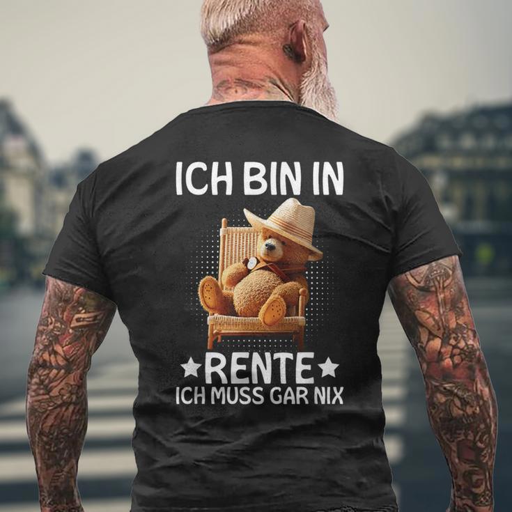 Ich Bin In Rente Ich Muss Gar Nix Bär Pensioner T-Shirt mit Rückendruck Geschenke für alte Männer