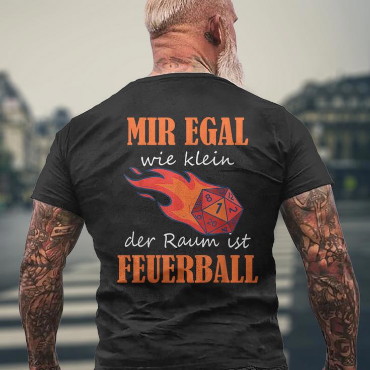 Ich Egal Wie Klein Der Raum Ist Feuerball Rollenspiel Zauber German T-Shirt mit Rückendruck Geschenke für alte Männer