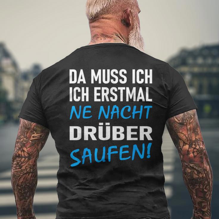 Ich Erstmal Ne Nacht Drüber Saufen T-Shirt mit Rückendruck Geschenke für alte Männer