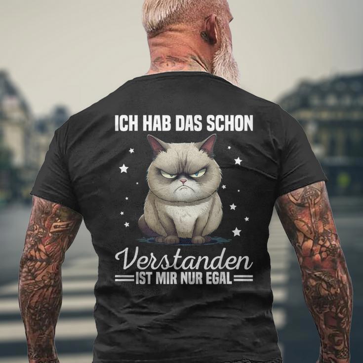 Ich Hab Das Schonerstanden Ist Mir Nur Egal Katze Angervt T-Shirt mit Rückendruck Geschenke für alte Männer