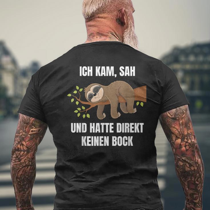 Ich Kam Sah Und Hatte Direkt Keinen Bock Faultier Saying T-Shirt mit Rückendruck Geschenke für alte Männer