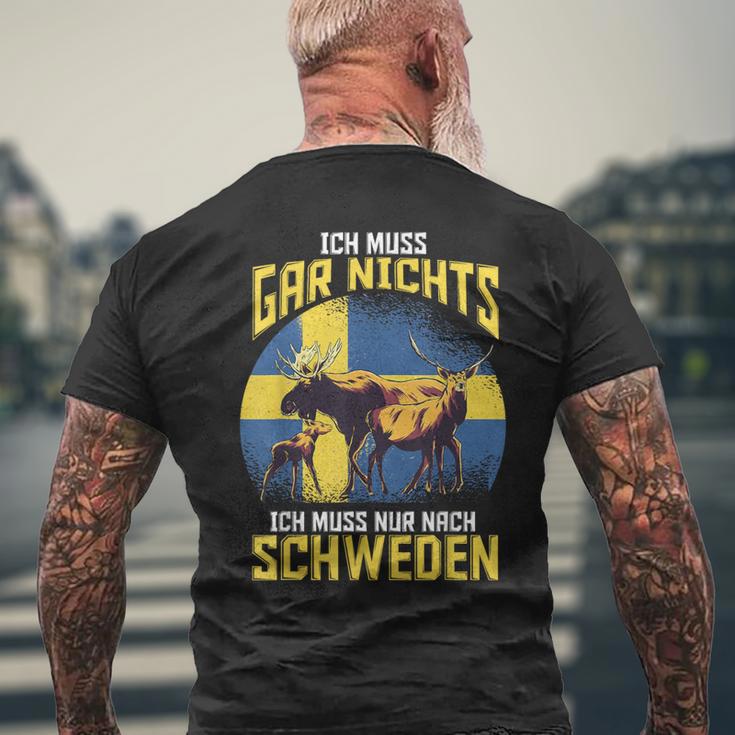 Ich Muss Gar Nichts Ich Muss Nur Nach Sweden T-Shirt mit Rückendruck Geschenke für alte Männer