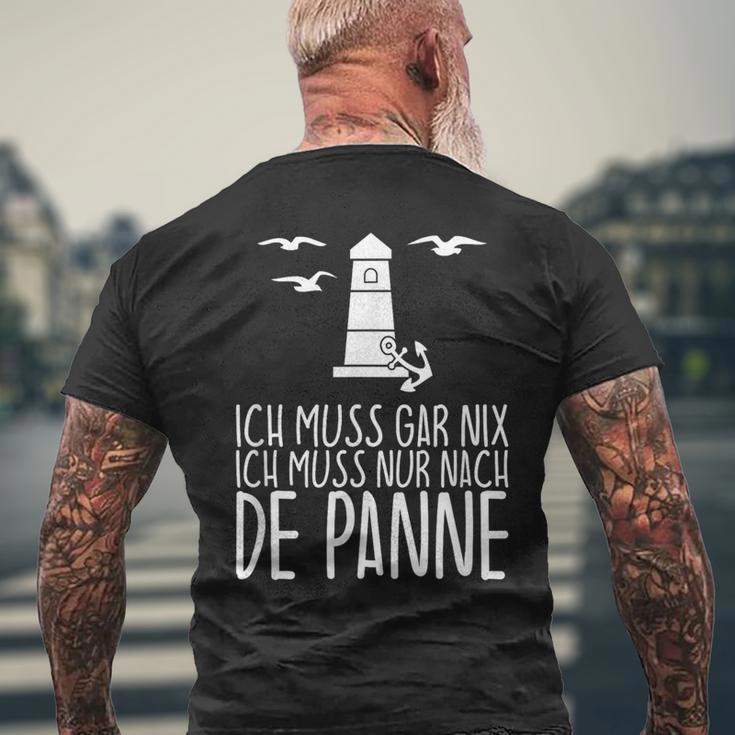 Ich Muss Gar Nix Ich Muss Nur Nach De Panne T-Shirt mit Rückendruck Geschenke für alte Männer