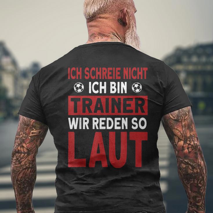 Ich Schreie Nicht Ich Bin Trainer Ich Scrying Not Ich T-Shirt mit Rückendruck Geschenke für alte Männer