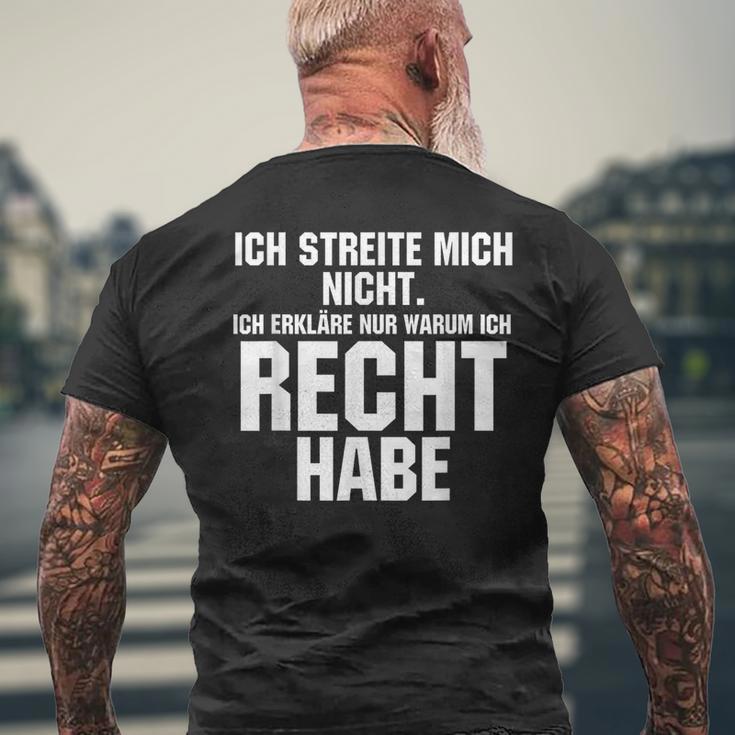 Ich Streite Mich Nicht Ich Erkläre Nur Warum Ich Recht Habe T-Shirt mit Rückendruck Geschenke für alte Männer