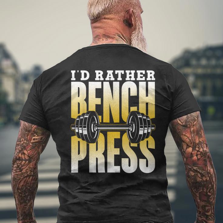 Ich Würde Lieber Bench Press T-Shirt mit Rückendruck Geschenke für alte Männer