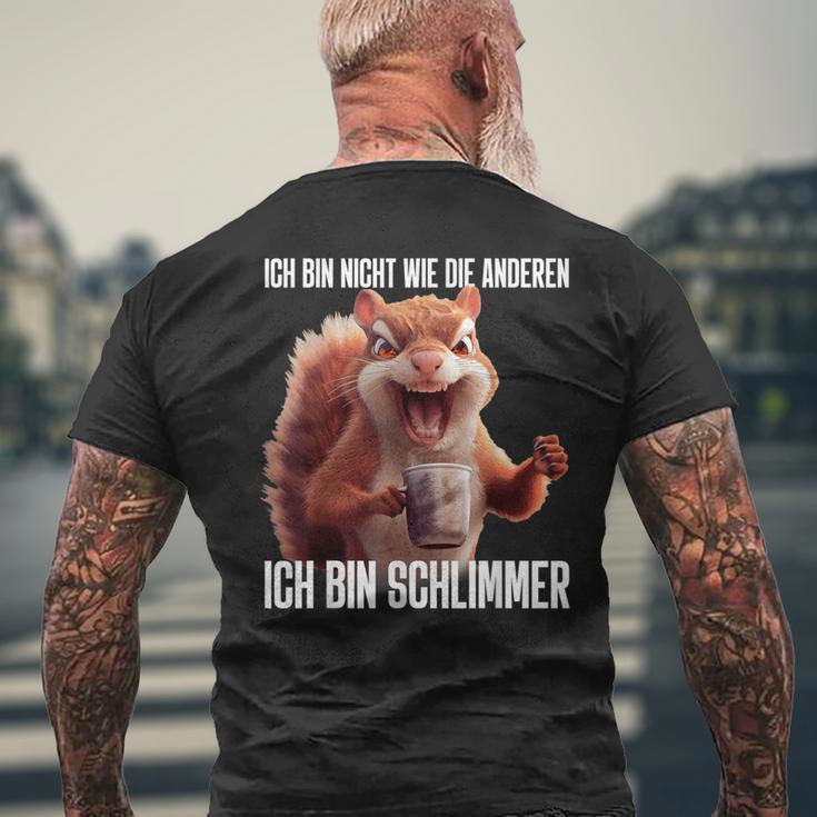 Ironie Ich Bin Nicht Wie Die Anderen T-Shirt mit Rückendruck Geschenke für alte Männer