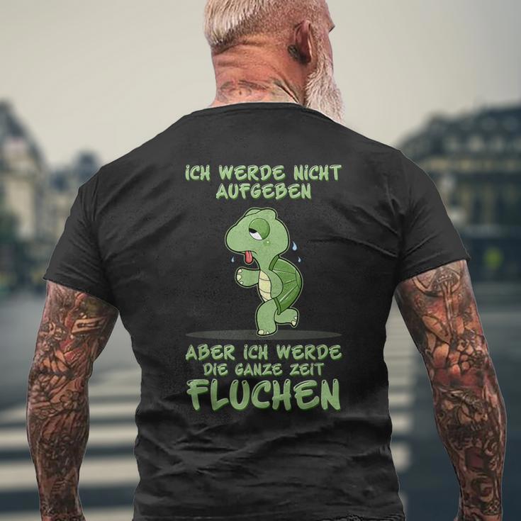 Jogger Ich Werde Nicht Aufgeben Aber Die Ganze Zeit Fluchen T-Shirt mit Rückendruck Geschenke für alte Männer