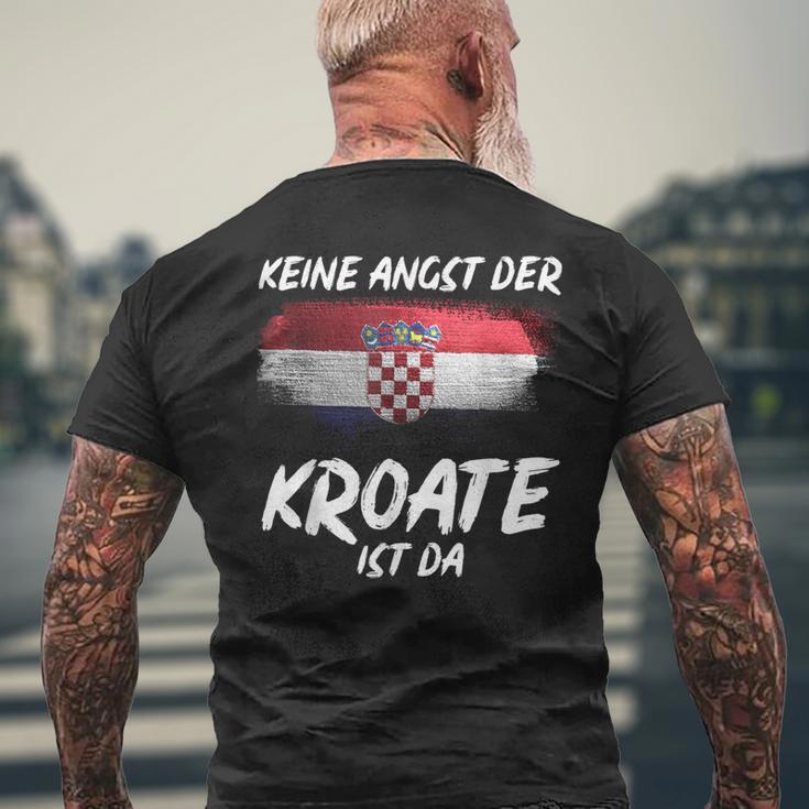 Keine Angst Der Kroate Ist Da Kroatien T-Shirt mit Rückendruck Geschenke für alte Männer