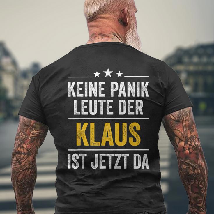 Keine Panik Leute Der Klaus Ist Jetzt Da Keine T-Shirt mit Rückendruck Geschenke für alte Männer