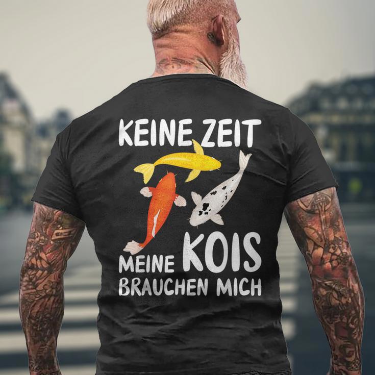 Keine Zeit Meine Kois Braucht Mich Koi Japan T-Shirt mit Rückendruck Geschenke für alte Männer