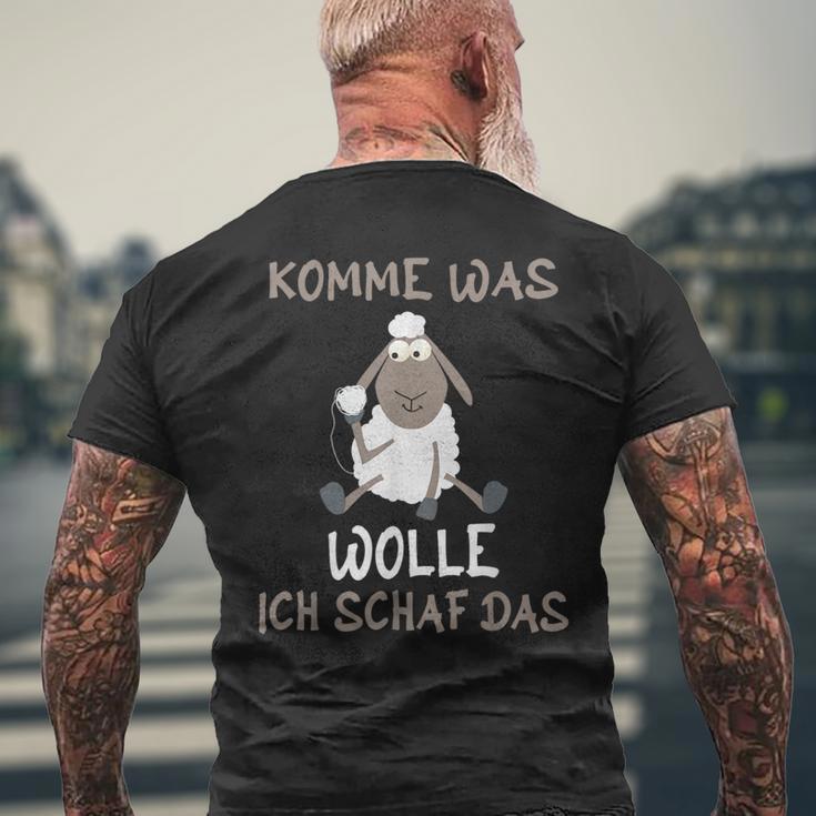 Komme Was Wolle Ich Schaf Das T-Shirt mit Rückendruck Geschenke für alte Männer