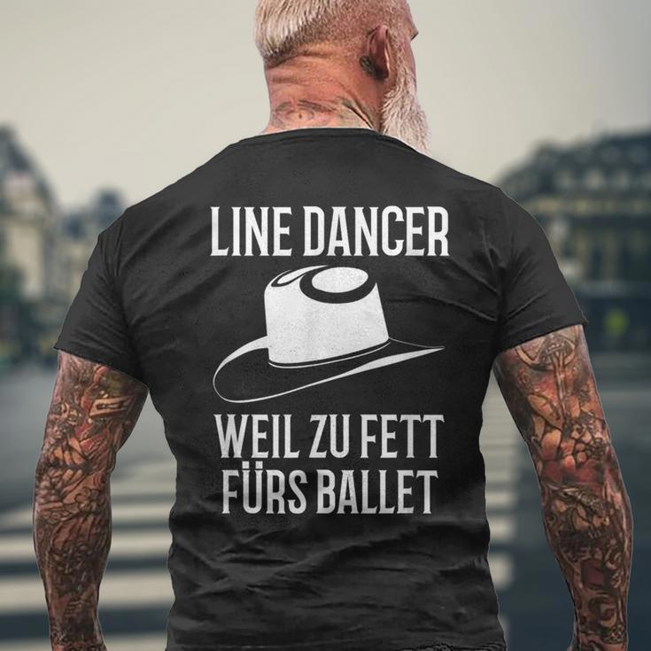 With Line Dance Dance Line Dancer Weil Zu Fett Für Ballet T-Shirt mit Rückendruck Geschenke für alte Männer