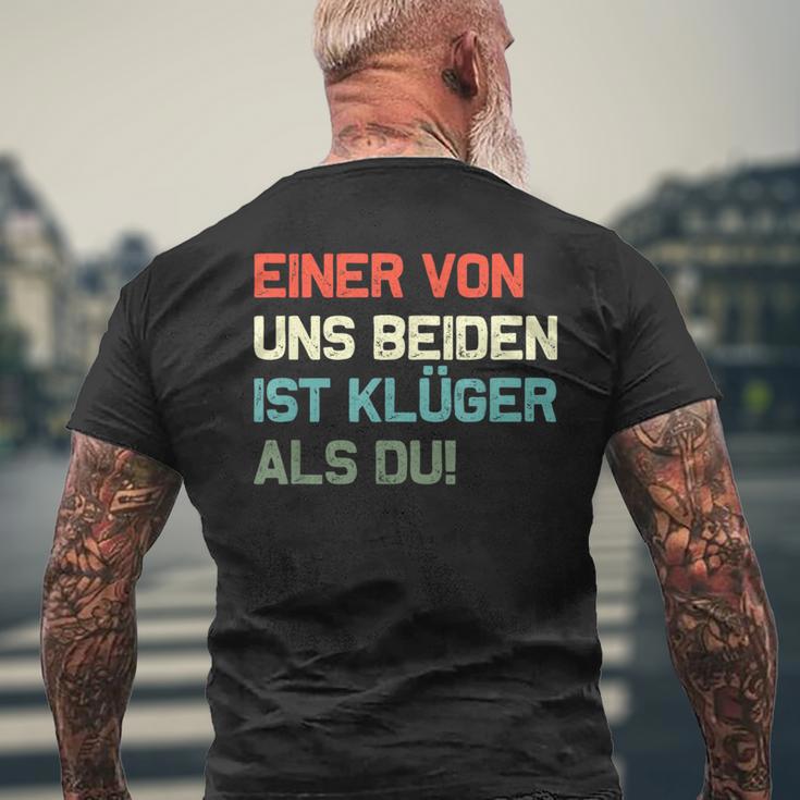 Lustig Eineron Uns Beiden Ist Klüger Als Du T-Shirt mit Rückendruck Geschenke für alte Männer