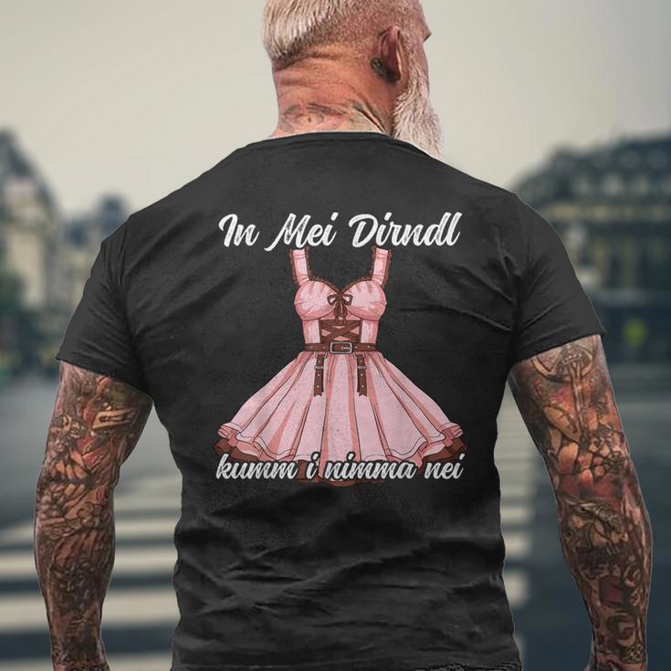 In Mei Dirndl Kumm I Nimma Nei T-Shirt mit Rückendruck Geschenke für alte Männer