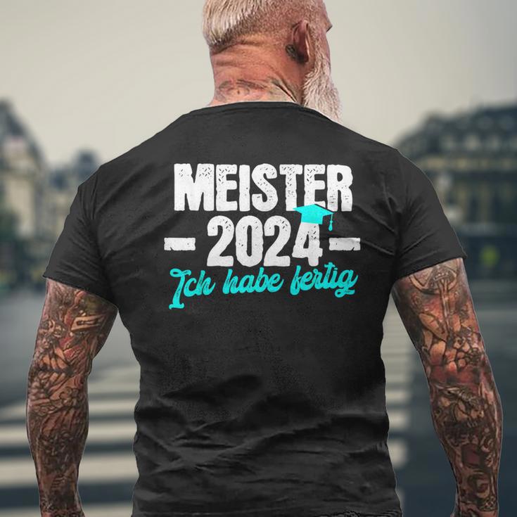 Meister 2024 Ich Habe Fertig Meisterprüfung T-Shirt mit Rückendruck Geschenke für alte Männer