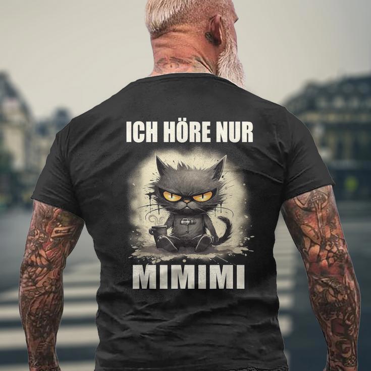 Mi Mi Mi Heulsuse Heul Doch Ich Hörre Nur Mimimi T-Shirt mit Rückendruck Geschenke für alte Männer