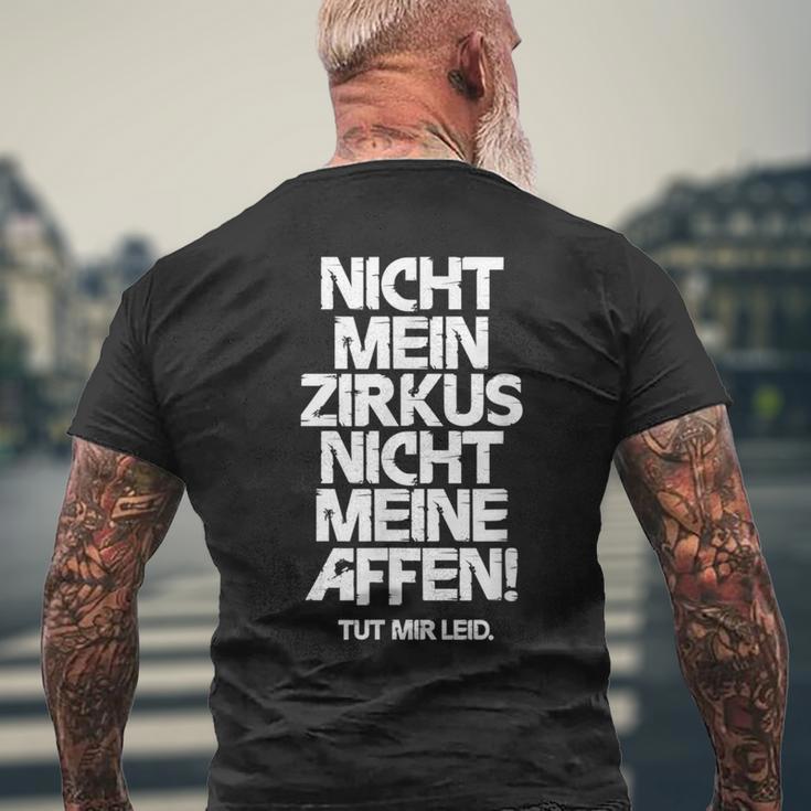 Nicht Mein Zirkus Nicht Meine Monffes T-Shirt mit Rückendruck Geschenke für alte Männer