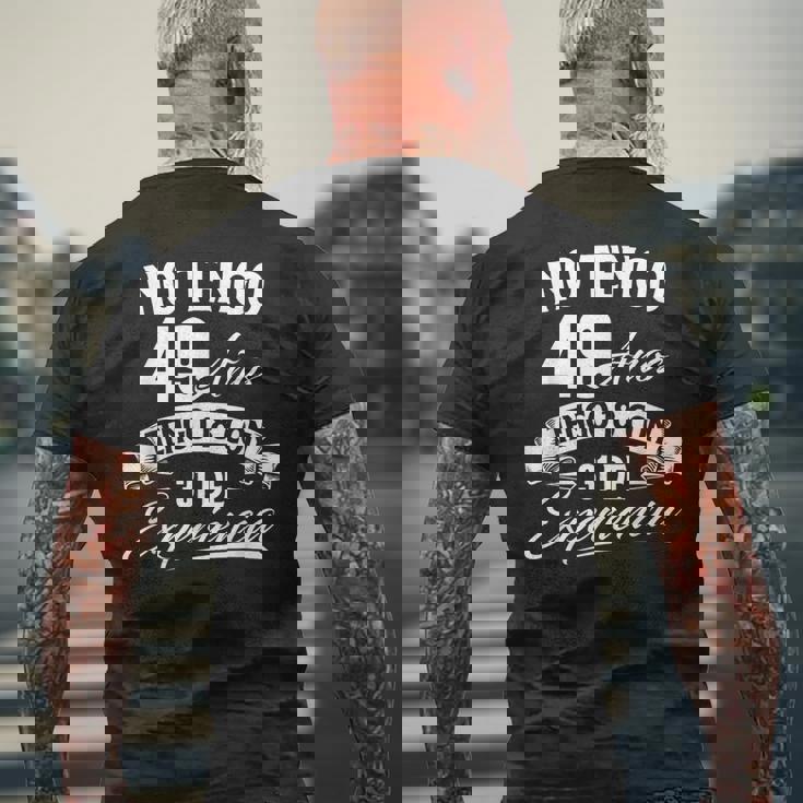 No Tengo 49 Años Tengo 18 Con 31 De Experiencia Cumpleaños Camiseta Hombre Estampado Espalda Regalos para ancianos