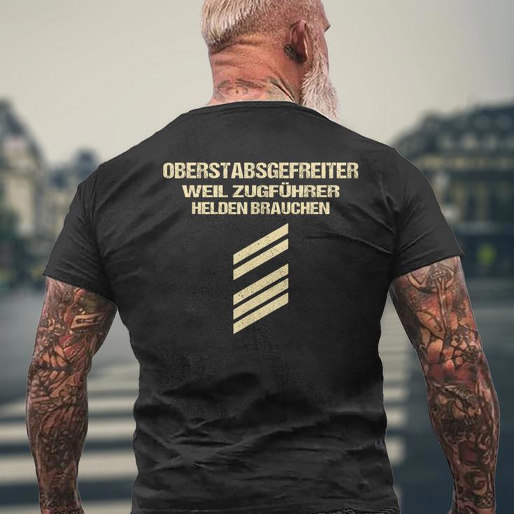 Oberstabsgefreiter Weil Zugführer Helden Braucht T-Shirt mit Rückendruck Geschenke für alte Männer