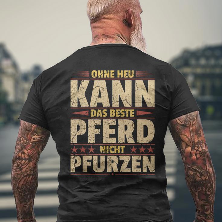 Ohne Heu Kann Das Beste Pferd Nicht Pfurzen I Reititen Slogan T-Shirt mit Rückendruck Geschenke für alte Männer