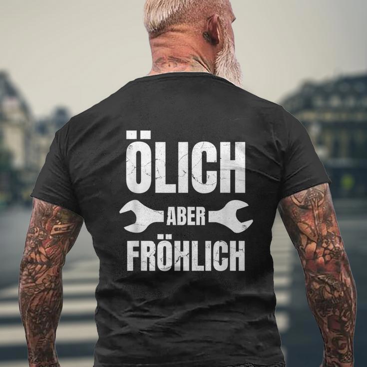 Ölich Aber Fröhlich Kfz Mechanic Mechatroniker T-Shirt mit Rückendruck Geschenke für alte Männer