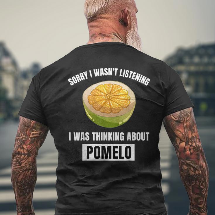 Pomelo Lover Entschuldigung Ich Habe Nicht Zuhörten Und An Pomelo Gedacht T-Shirt mit Rückendruck Geschenke für alte Männer