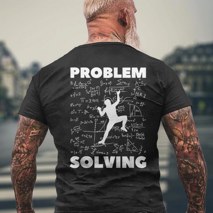 Problem Solving Climber Climbing Bouldering Pun T-Shirt mit Rückendruck Geschenke für alte Männer