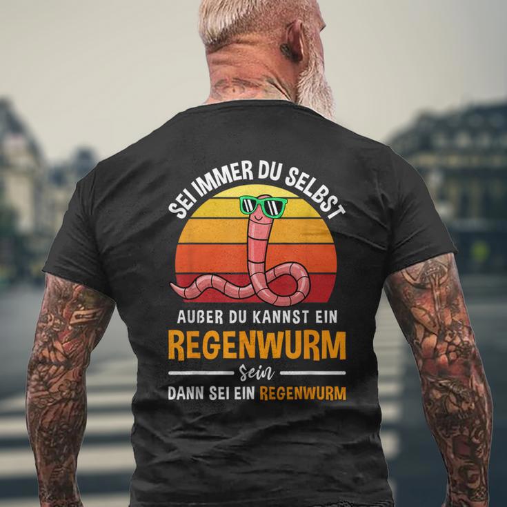 Sei Immer Du Selbstaußer Du Kannst Ein Regenwurm Sein Sei Immer T-Shirt mit Rückendruck Geschenke für alte Männer