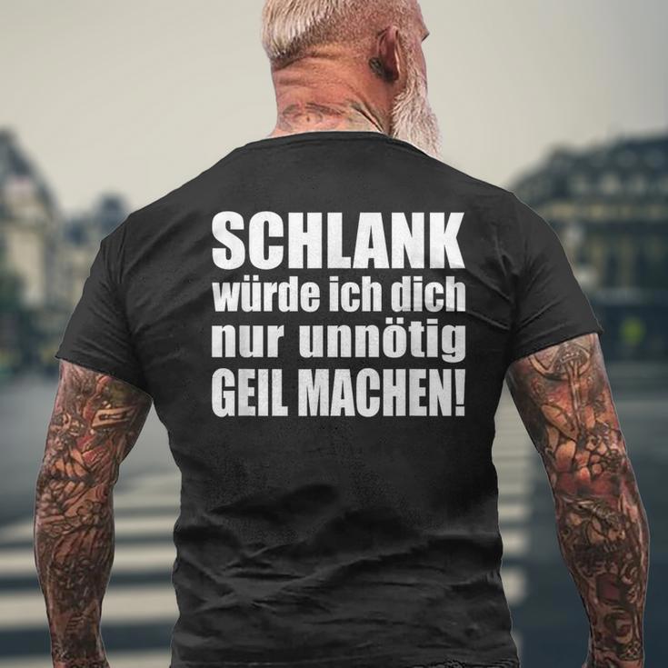 Slim Würde Ich Dich Nur Unnötig Slogan T-Shirt mit Rückendruck Geschenke für alte Männer