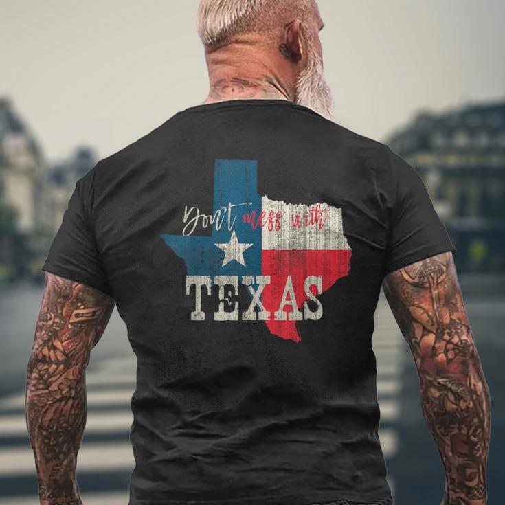 Texas The Lone Star State Leg Dich Nicht Mit Texas An T-Shirt mit Rückendruck Geschenke für alte Männer