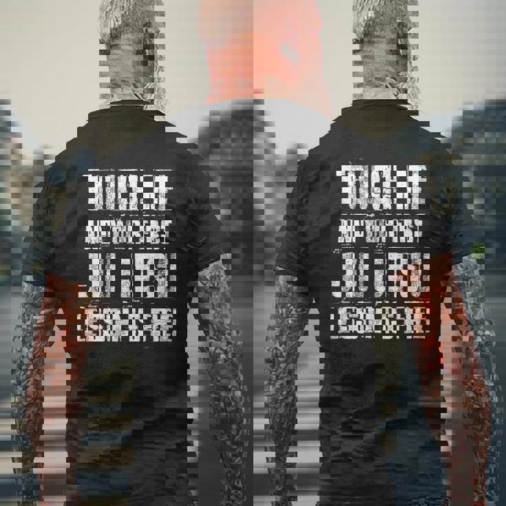 Touch Me First Jiu Jitsu Lección Es Gratis Jiujitsu Brasileño Camiseta Hombre Estampado Espalda Regalos para ancianos