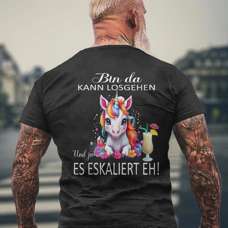 With Unicorn Bin Da Kann Losgehen Und Ja Es Escaliert Eh T-Shirt mit Rückendruck Geschenke für alte Männer