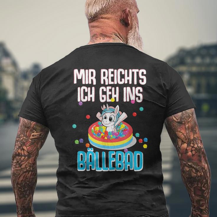 Unicorn Costume Mir Reichts Ich Geh Ins Ball Pit Unicorn S T-Shirt mit Rückendruck Geschenke für alte Männer