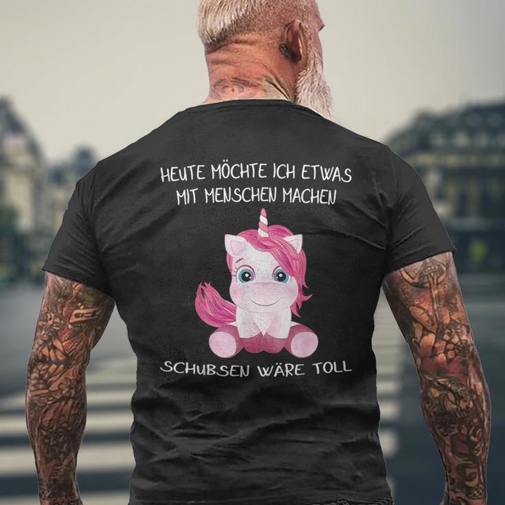 Unicorn Heute Will Ich Etwas Mit Menschen Machen Schubsen S T-Shirt mit Rückendruck Geschenke für alte Männer