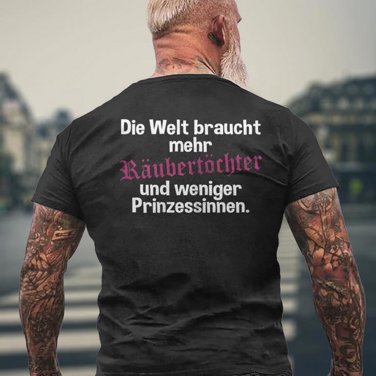 Welt Braucht Mehr Raubertöchter Und Weniger Prinzessin T-Shirt mit Rückendruck Geschenke für alte Männer