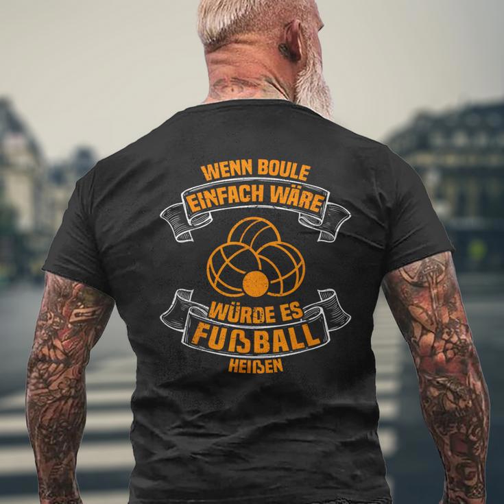 Wenn Boule Einfach Wäre Boulespieler Petanque Boule T-Shirt mit Rückendruck Geschenke für alte Männer