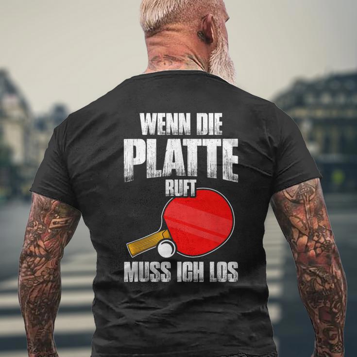 Wenn Die Platte Ruft Muss Ich Los Table Tennis T-Shirt mit Rückendruck Geschenke für alte Männer